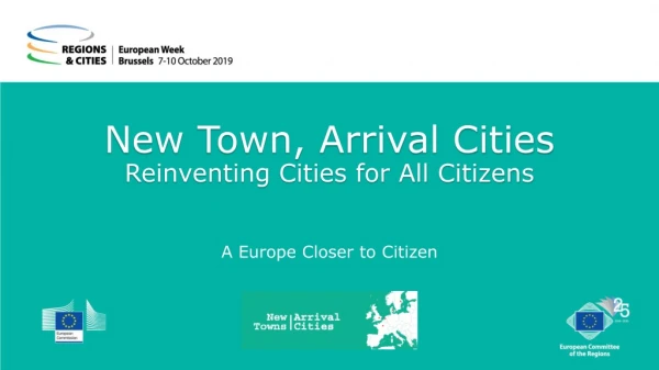 New Town, Arrival Cities Reinventing Cities for All Citizens