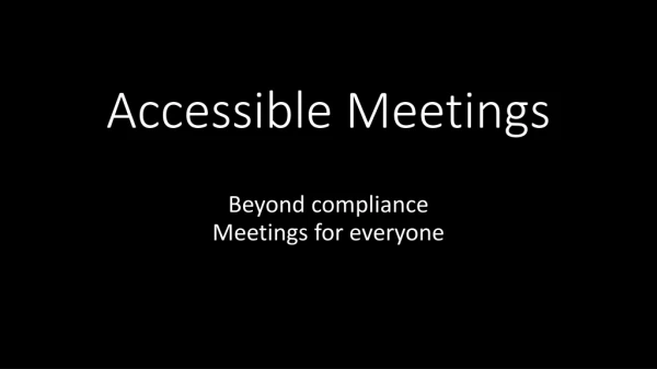 Accessible Meetings