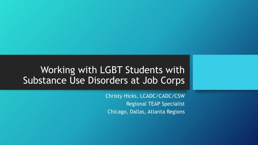 working with lgbt students with substance use disorders at job corps