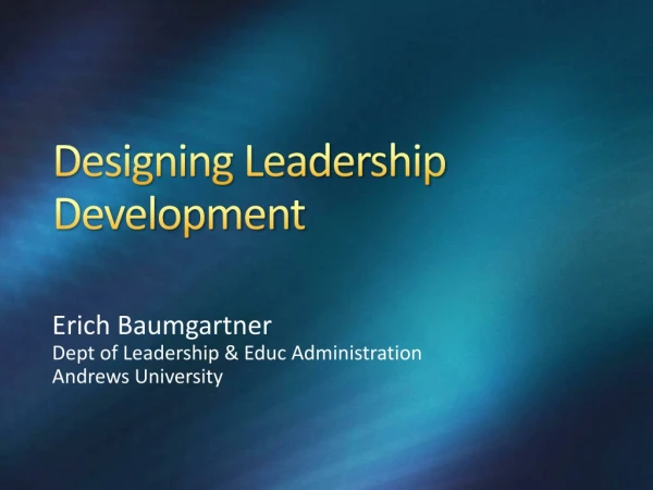 Designing Leadership Development