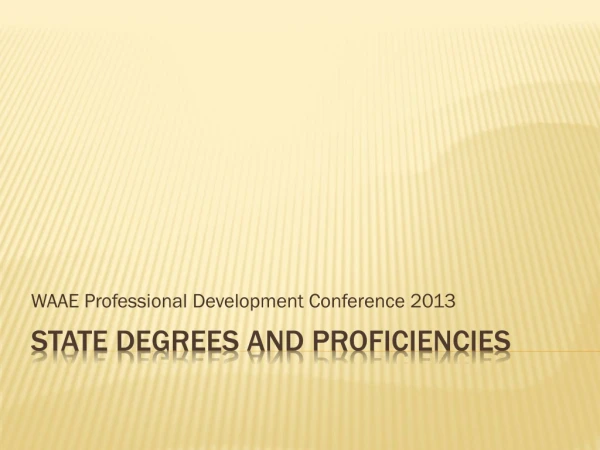 State Degrees and Proficiencies