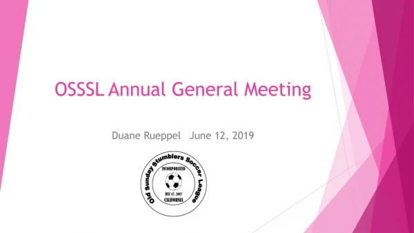 OSSSL Annual General Meeting