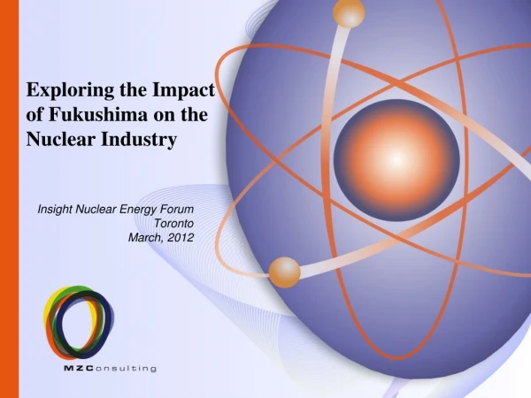 Insight Nuclear Energy Forum Toronto March, 2012