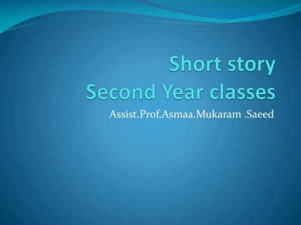 Short story Second Y ear classes