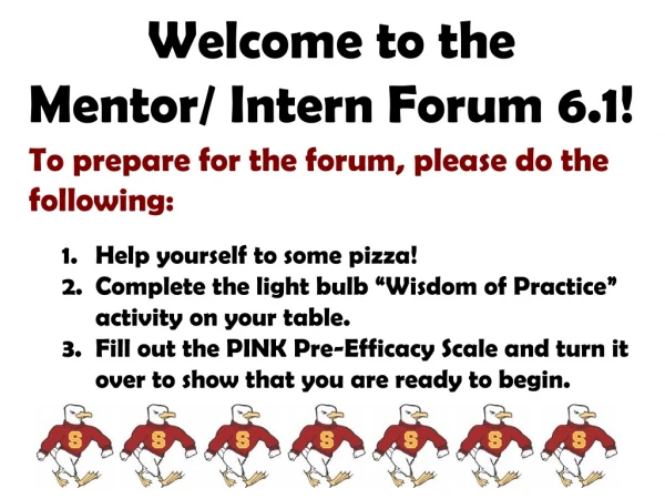 Welcome to the Mentor/ Intern Forum 6.1!