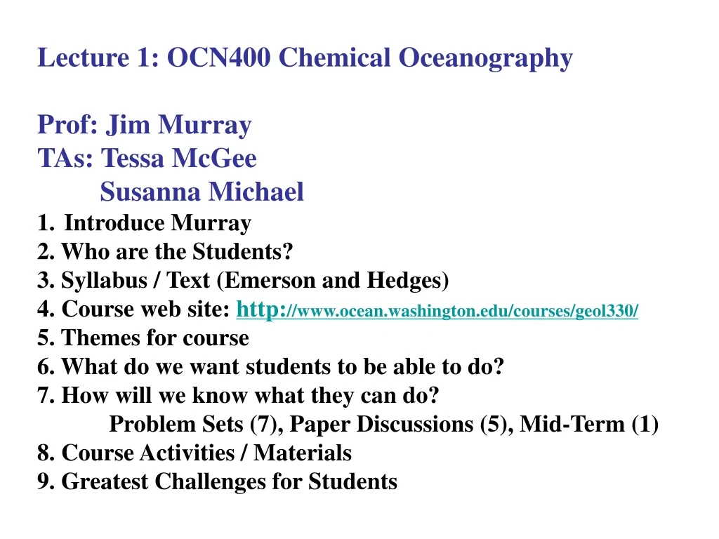 lecture 1 ocn400 chemical oceanography prof