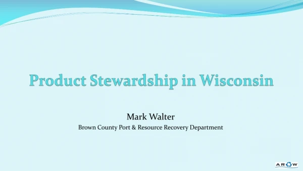 Product Stewardship in Wisconsin