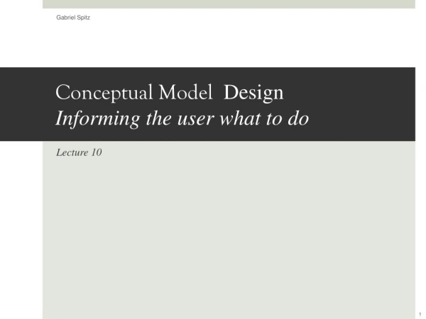 Conceptual Model Design Informing the user what to do