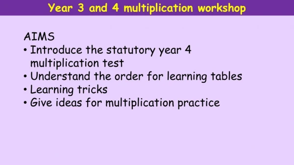 Year 3 and 4 multiplication workshop
