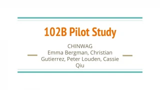 102B Pilot Study - slide 1
