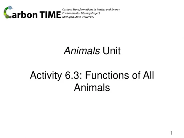 Animals Unit Activity 6.3: Functions of All Animals