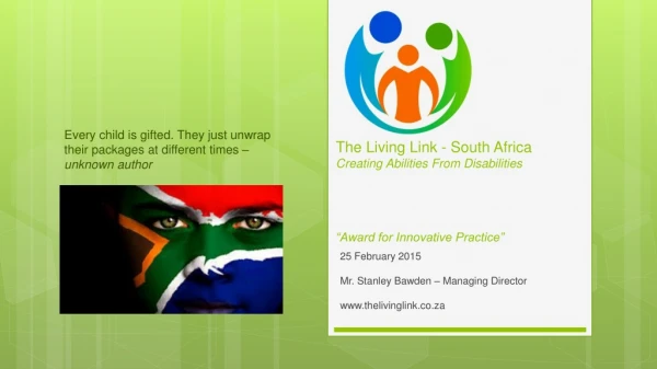 25 February 2015 Mr. Stanley Bawden – Managing Director thelivinglink.co.za