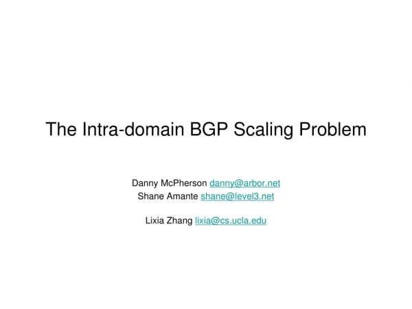 The Intra-domain BGP Scaling Problem