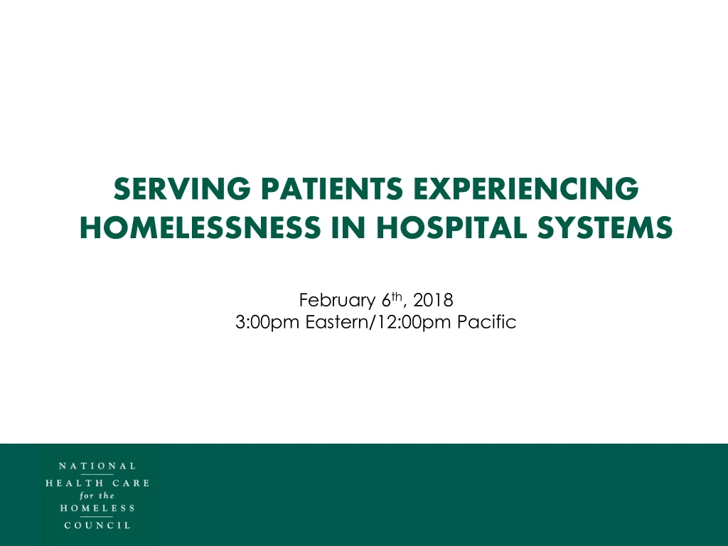 serving patients experiencing homelessness in hospital systems