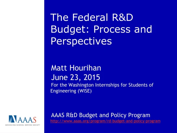 The Federal R&amp;D Budget: Process and Perspectives