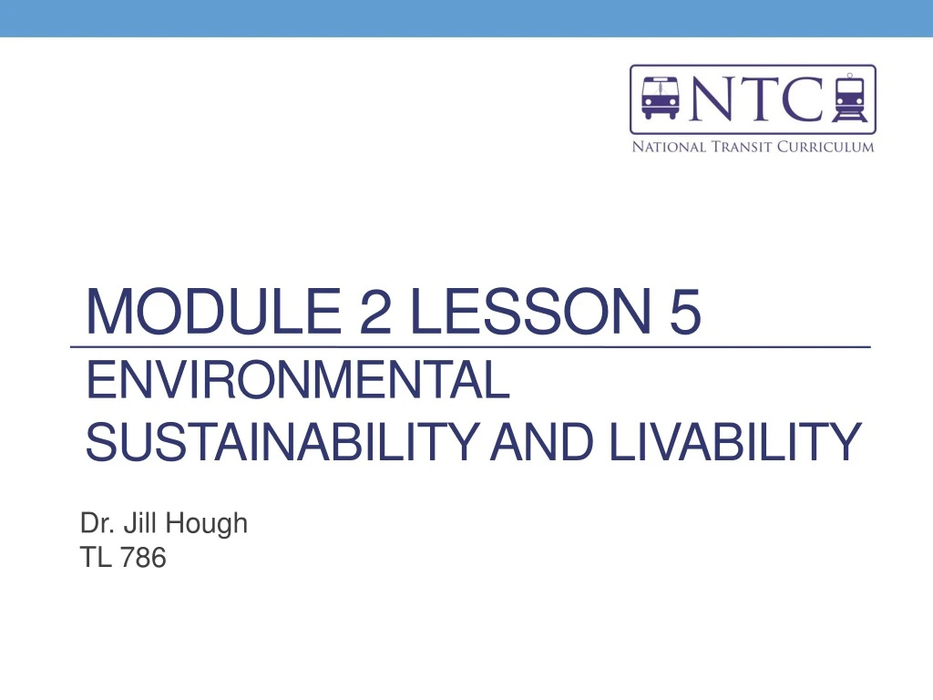 module 2 lesson 5 environmental sustainability and livability