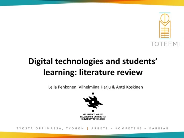Digital technologies and students ’ learning : literature review