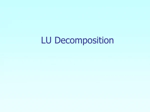 LU Decomposition