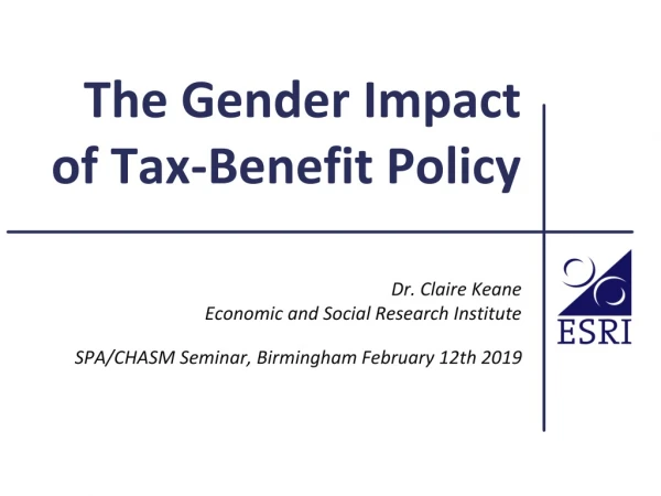 The Gender Impact of Tax-Benefit Policy