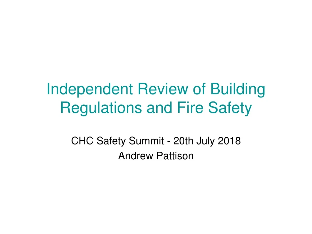 independent review of building regulations and fire safety