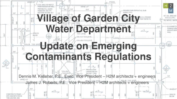 Village of Garden City Water Department Update on Emerging Contaminants Regulations