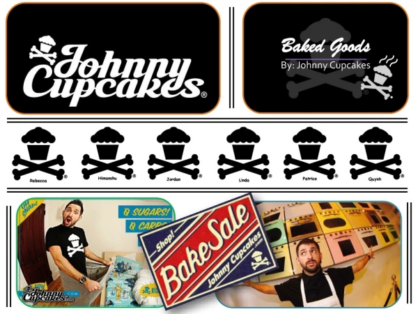 Baked Goods By: Johnny Cupcakes