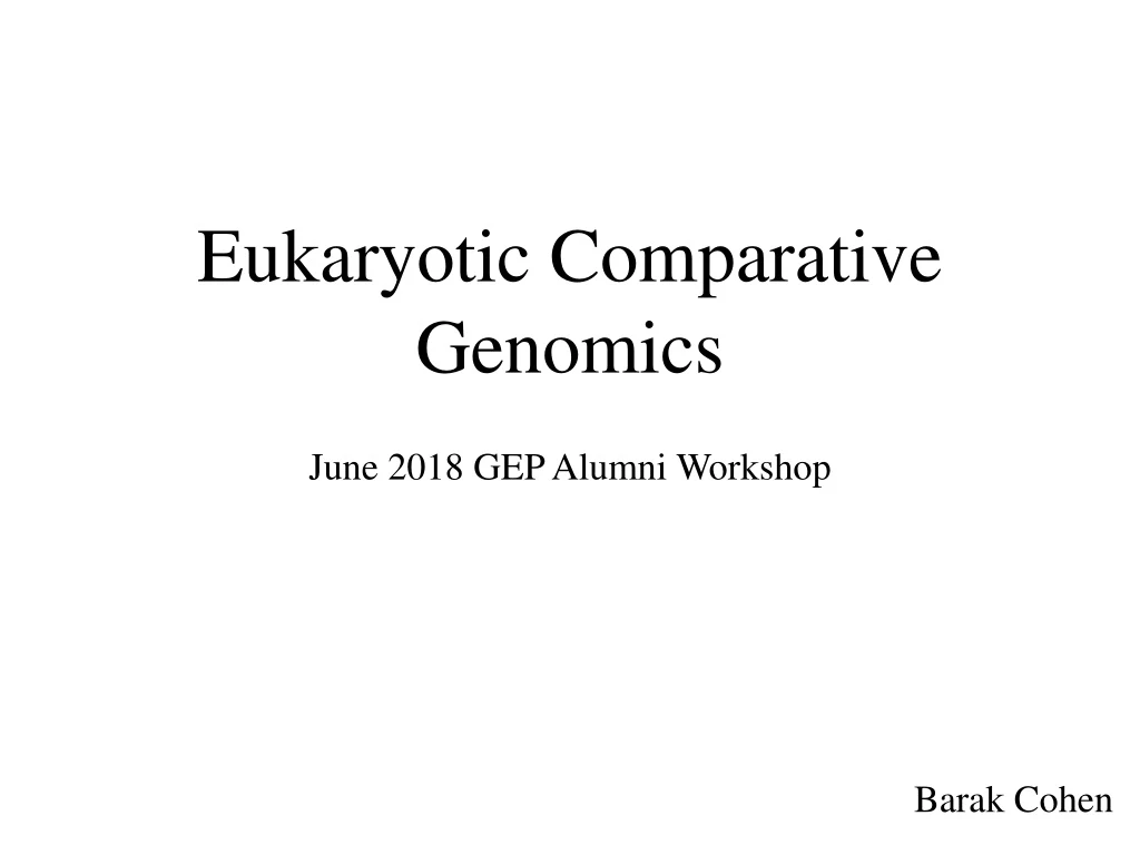 eukaryotic comparative genomics