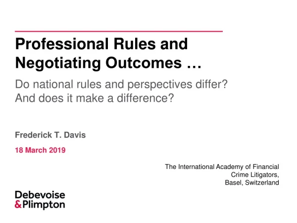 Professional Rules and Negotiating Outcomes …