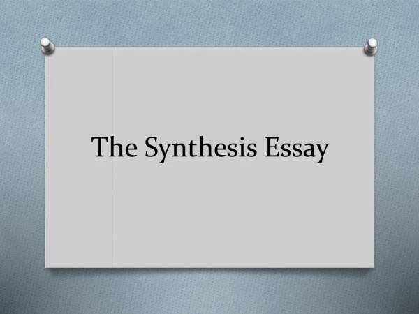 The Synthesis Essay