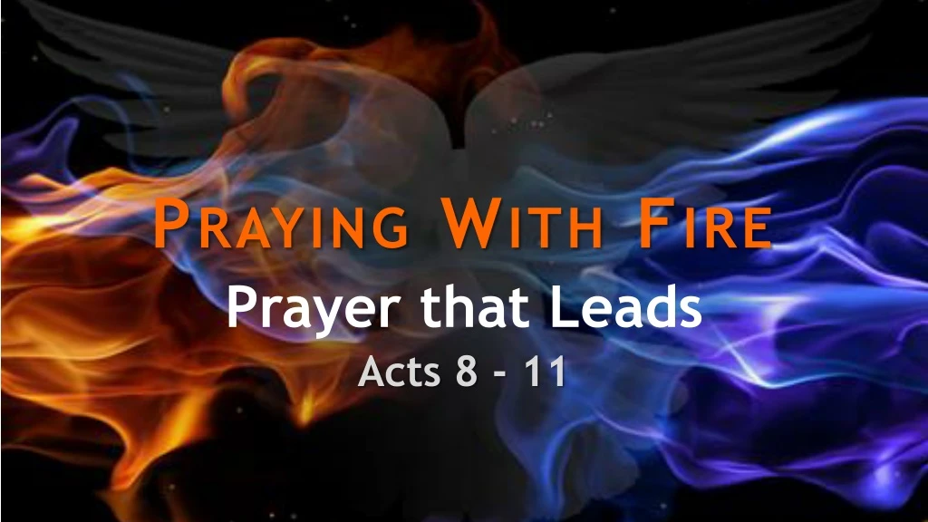 praying with fire