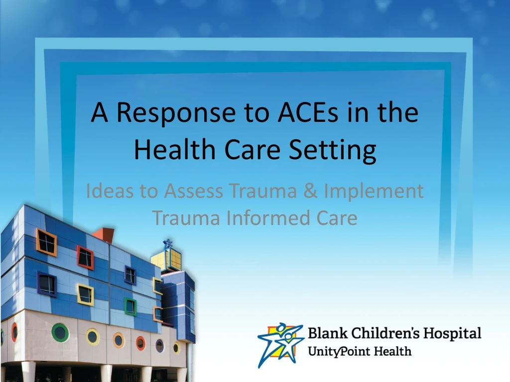 a response to aces in the health care setting