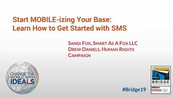 Start MOBILE-izing Your Base: Learn How to Get Started with SMS