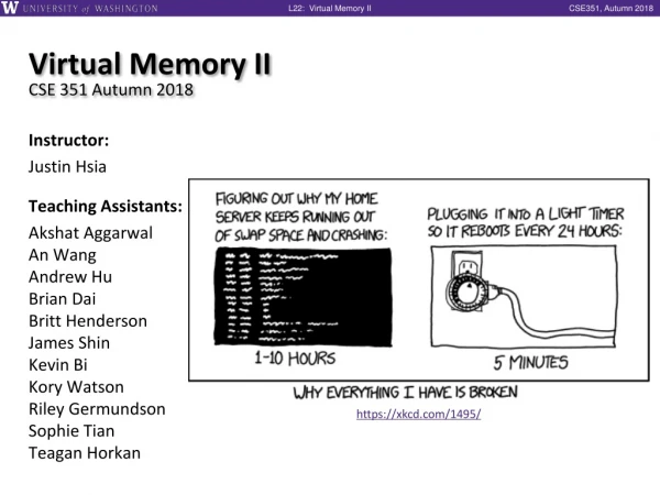 Virtual Memory II CSE 351 Autumn 2018