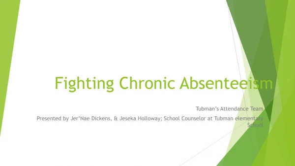 Fighting Chronic Absenteeism