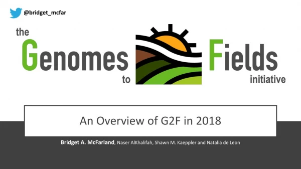 An Overview of G2F in 2018