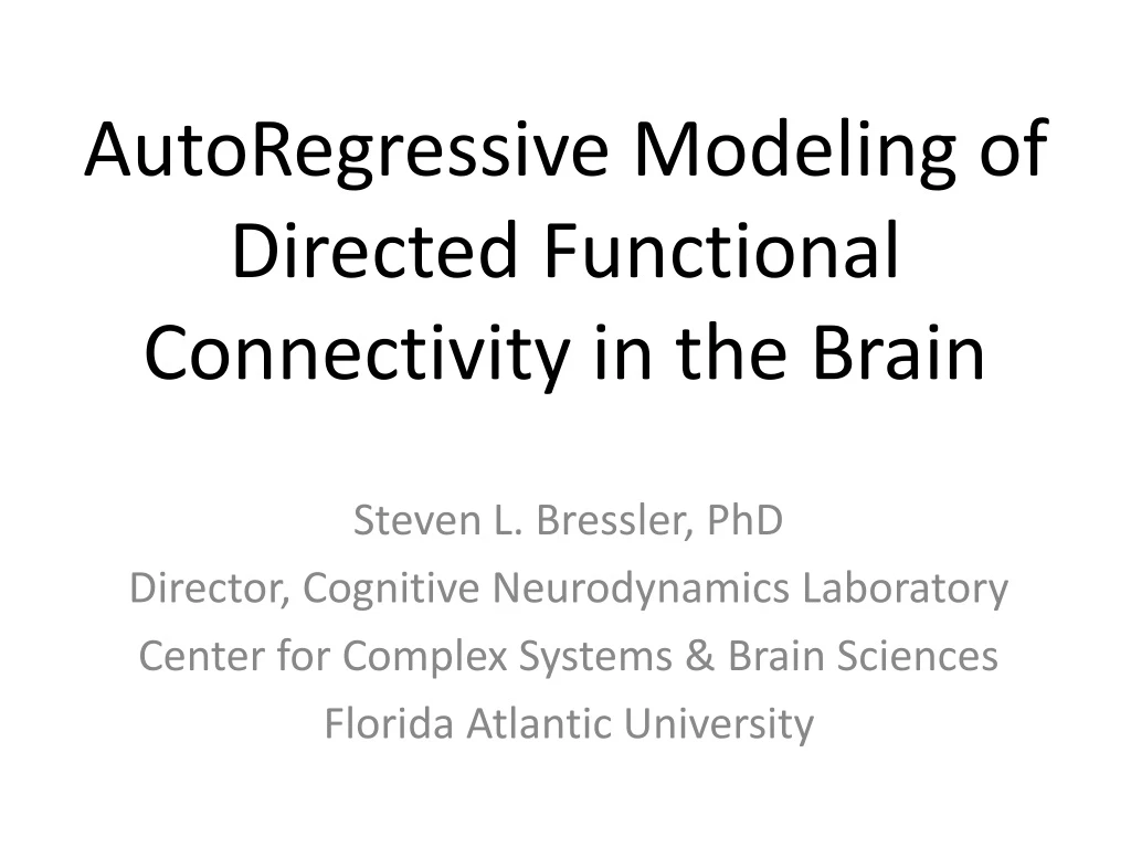 autoregressive modeling of directed functional connectivity in the brain