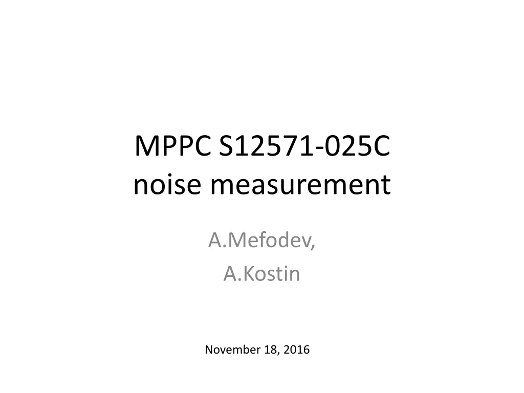 mppc s12571 025c noise measurement