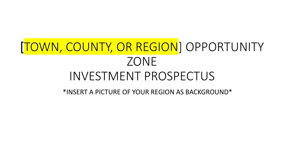 town county or region opportunity zone investment prospectus
