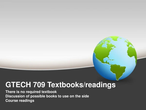 GTECH 709 Textbooks / readings