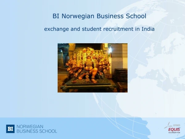BI Norwegian Business School exchange and student recruitment in India