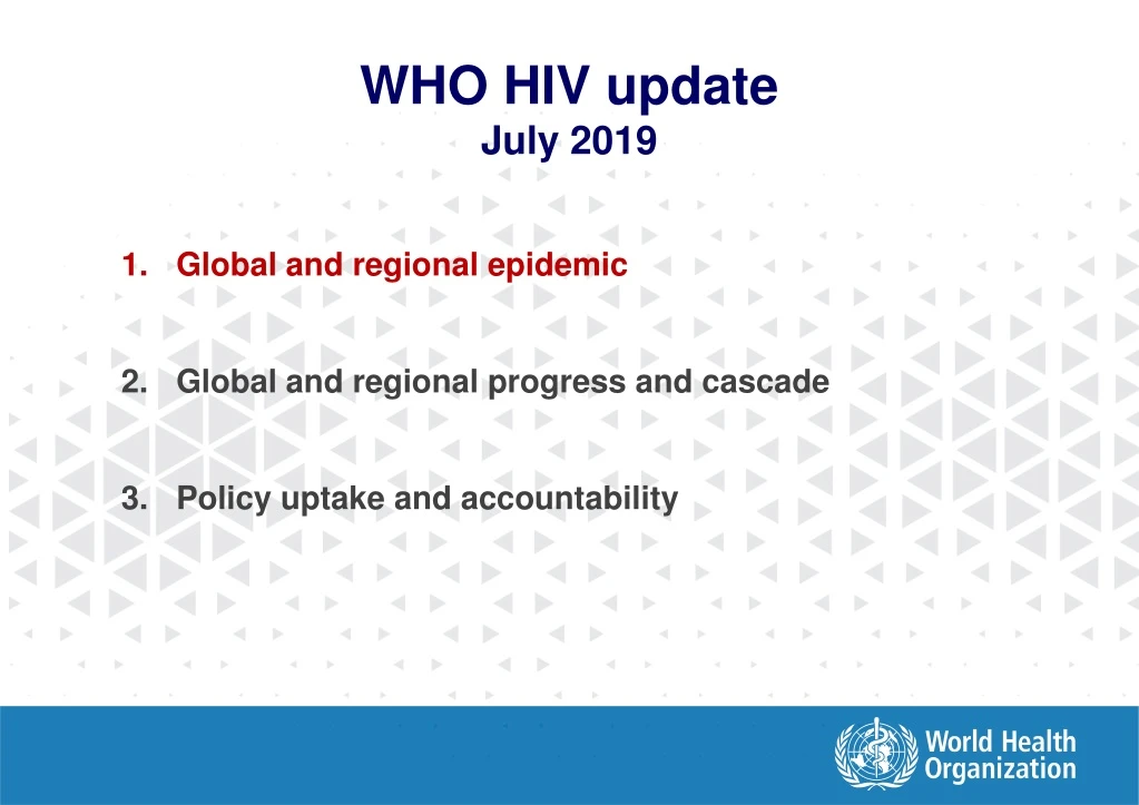 who hiv update july 2019
