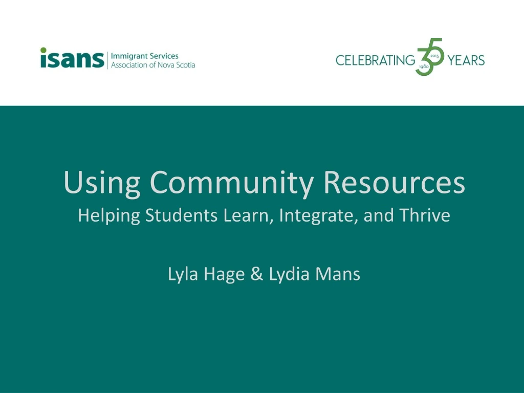 using community resources helping students learn integrate and thrive lyla hage lydia mans