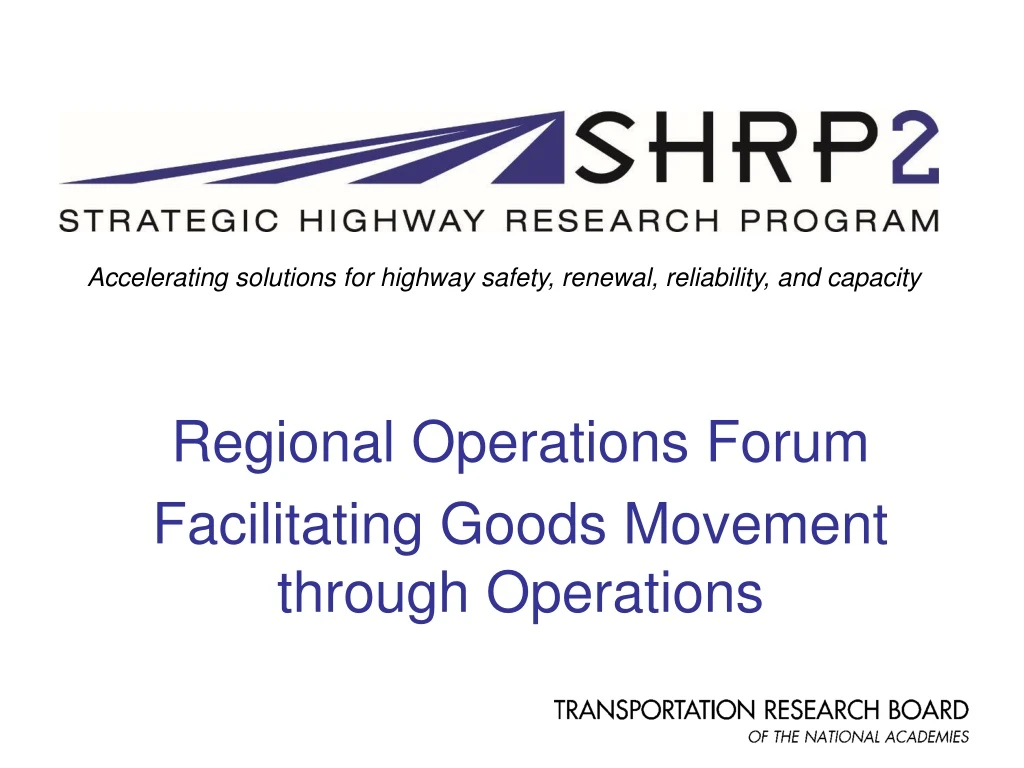 regional operations forum facilitating goods movement through operations