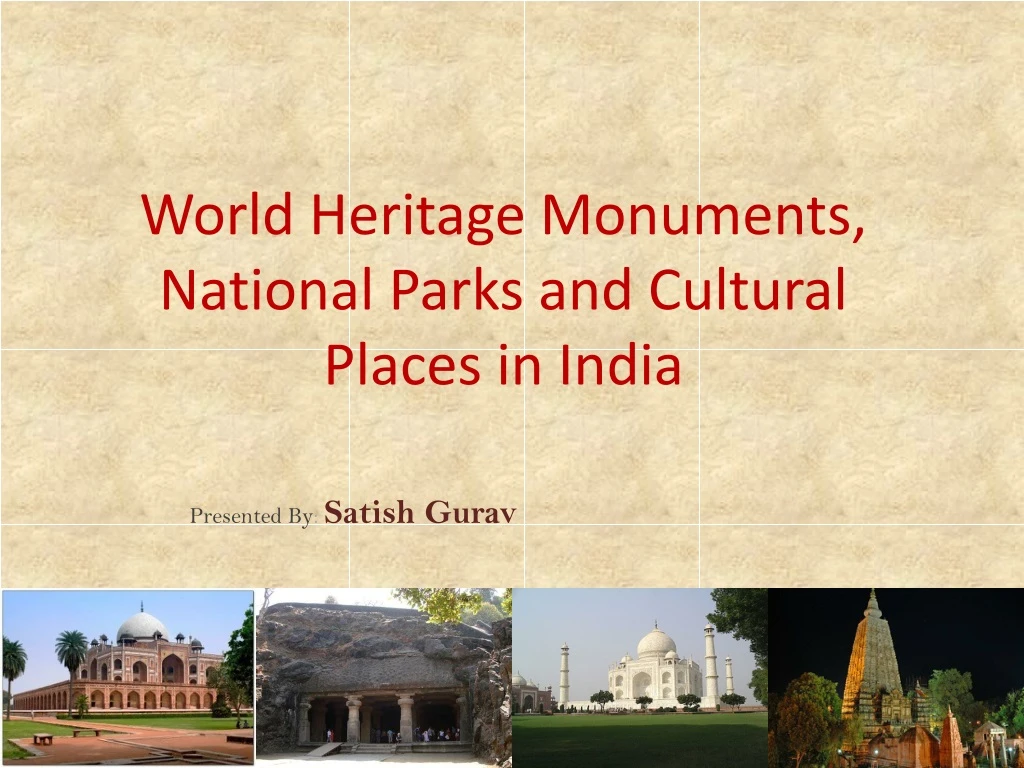 world heritage monuments national parks