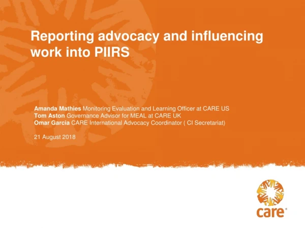 Reporting advocacy and influencing work into PIIRS