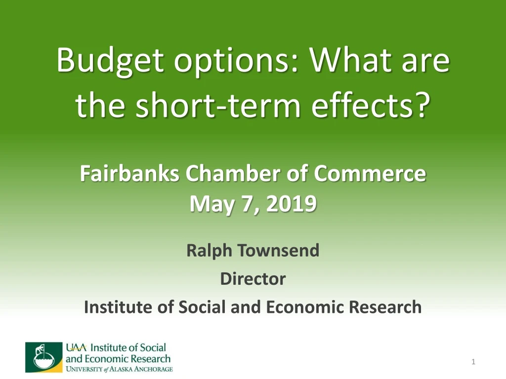 budget options what are the short term effects fairbanks chamber of commerce may 7 2019