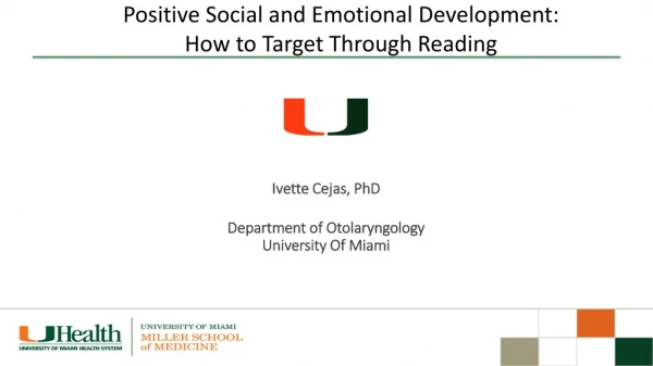 Ivette Cejas, PhD Department of Otolaryngology University Of Miami