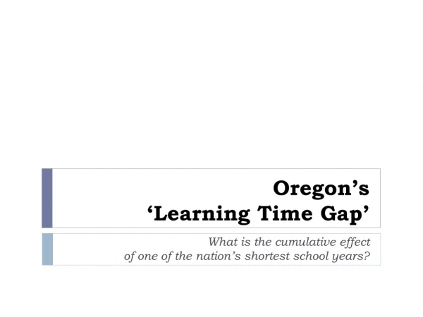 Oregon’s ‘Learning Time Gap’