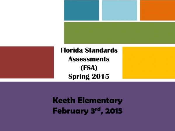 Keeth Elementary February 3 rd , 2015
