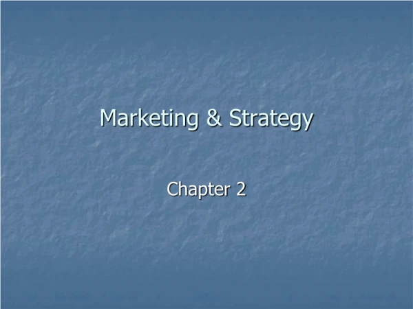 Marketing &amp; Strategy